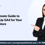 The Ultimate Guide to Setting Up GA4 for Your Online Store